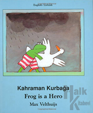 Frog Is A Hero / Kahraman Kurbağa (Ciltli)