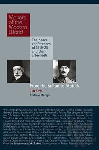 From the Sultan to Ataturk: Turkey | Makers of the Modern World: The Peace Conferences of 1919-23 and Their Aftermath