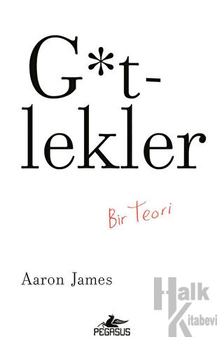 G*tlekler: Bir Teori