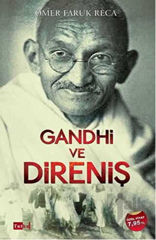 Gandhi ve Direniş