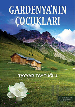 Gardenya’nın Çocukları