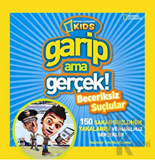 Garip Ama Gerçek! - Beceriksiz Suçlular