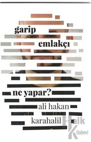 Garip Emlakçı Ne Yapar?