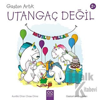 Gaston Artık Utangaç Değil - Gaston'un Duyguları