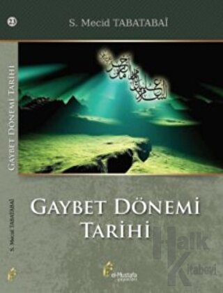 Gaybet Dönemi Tarihi - Halkkitabevi