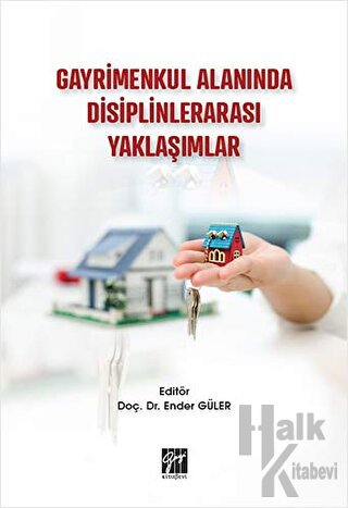 Gayrimenkul Alanında Disiplinlerarası Yaklaşımlar