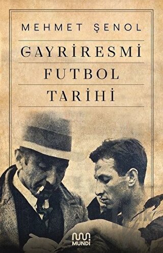 Gayriresmi Futbol Tarihi