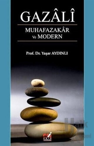 Gazali - Muhafazakar ve Modern