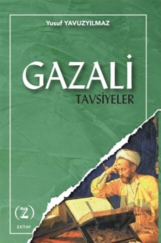 Gazali - Tavsiyeler