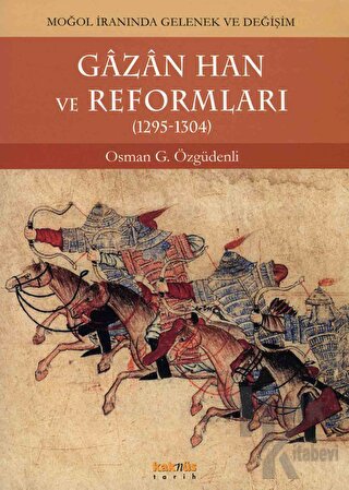 Gazan Han ve Reformları (1295 - 1304)