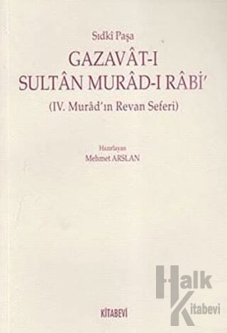 Gazavat-ı Sultan Murad- Rabi’