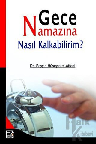 Gece Namazına Nasıl Kalkabilirim?