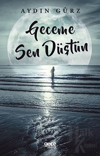 Geceme Sen Düştün