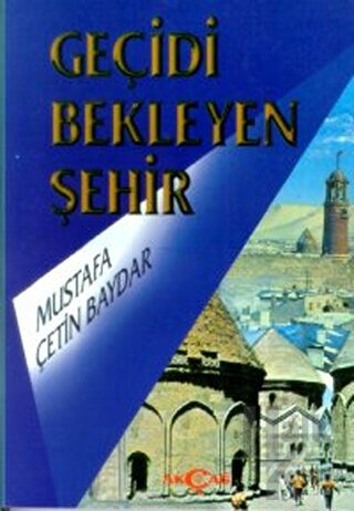 Geçidi Bekleyen Şehir