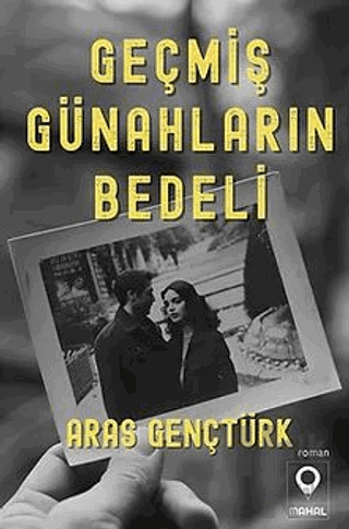 Geçmiş Günahların Bedeli