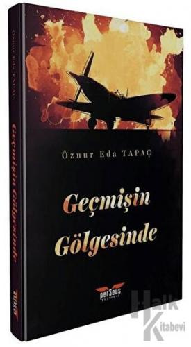 Geçmişin Gölgesinde