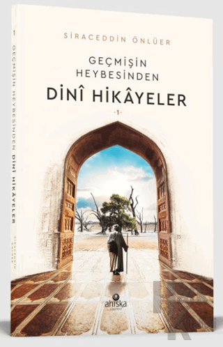 Geçmişin Heybesinden Dini Hikayeler 1. Cilt - Halkkitabevi