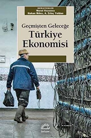 Geçmişten Geleceğe Türkiye Ekonomisi