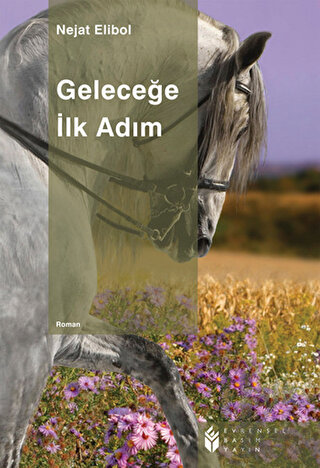 Geleceğe İlk Adım