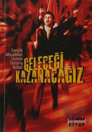 Geleceği Kazanacağız (Ciltli)