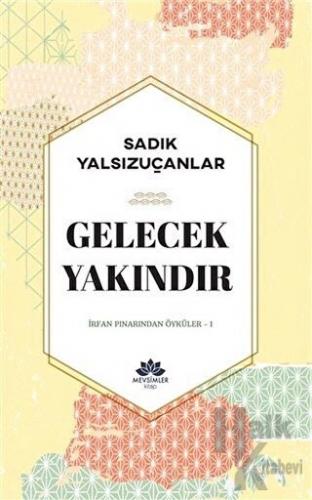 Gelecek Yakındır