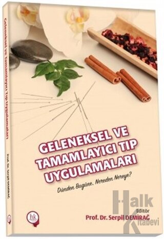 Geleneksel ve Tamamlayıcı Tıp Uygulamaları