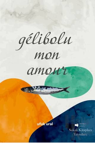 Gélibolu Mon Amour - Halkkitabevi