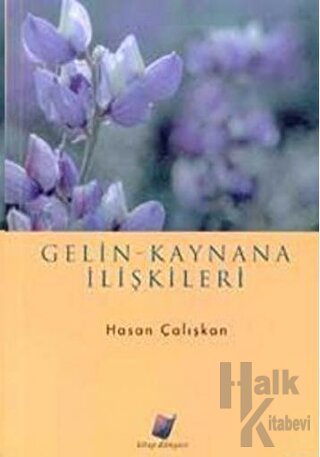 Gelin - Kaynana İlişkileri - Halkkitabevi