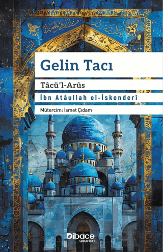 Gelin Tacı Tacü’l Arüs - Halkkitabevi