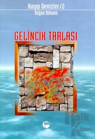 Gelincik Tarlası Kayıp Denizler 2