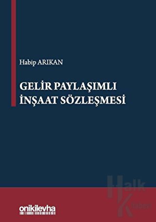 Gelir Paylaşımlı İnşaat Sözleşmesi (Ciltli)