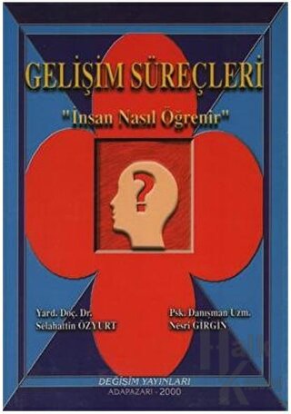 Gelişim Süreçleri