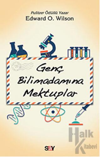 Genç Bilimadamına Mektuplar