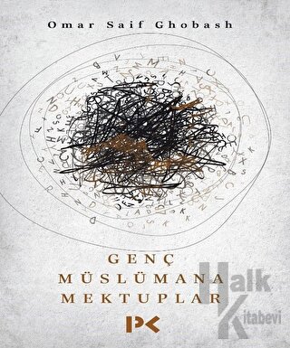 Genç Müslümana Mektuplar