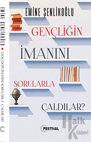 Gençliğin İmanını Sorularla Çaldılar ?