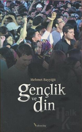 Gençlik ve Din - Halkkitabevi