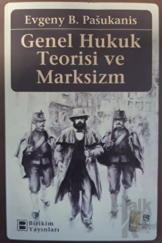 Genel Hukuk Teorisi ve Marksizm - Halkkitabevi