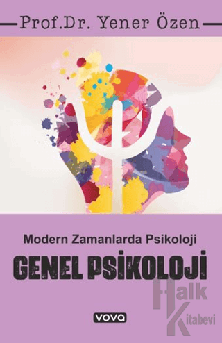 Genel Psikoloji – Modern Zamanlarda Psikoloji - Halkkitabevi