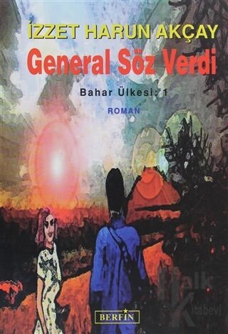 General Söz Verdi - Halkkitabevi