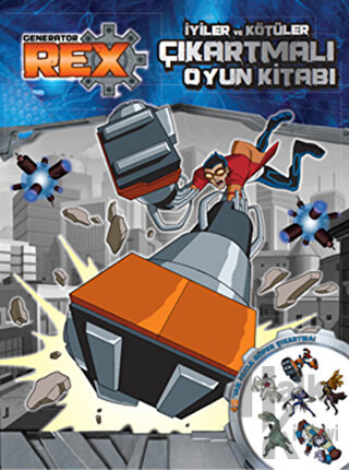 Generator Rex: İyiler ve Kötüler - Halkkitabevi