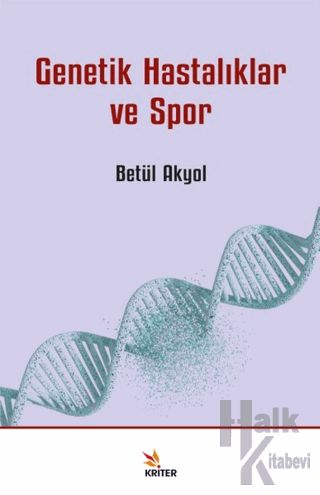 Genetik Hastalıklar ve Spor - Halkkitabevi