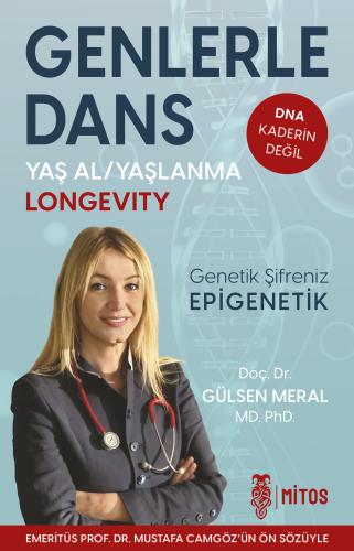 Genlerle Dans - DNA Kaderin Değil - Yaş Al Yaşlanma - Genetik Şifreniz Epigenetik