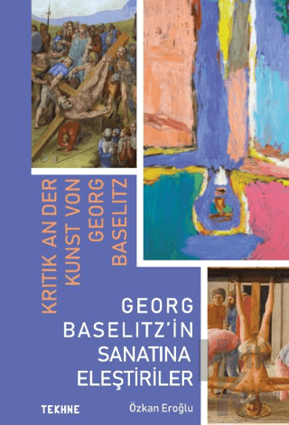 Georg Baselitz’in Sanatına Eleştiriler - Halkkitabevi