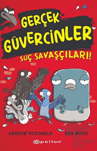 Gerçek Güvercinler 1- Suç Savaşçıları!