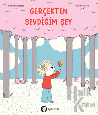 Gerçekten Sevdiğim Şey