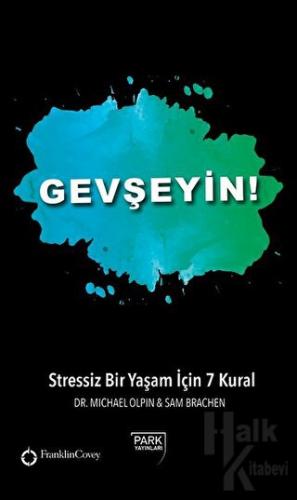 Gevşeyin!