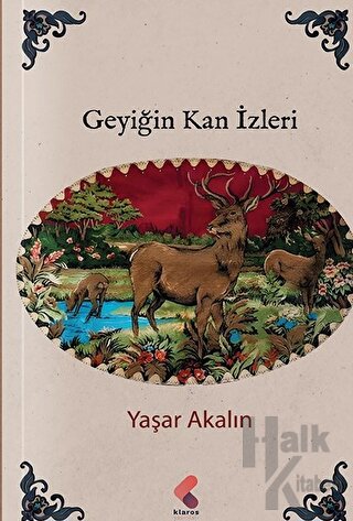 Geyiğin Kan İzleri