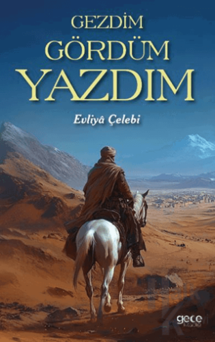 Gezdim Gördüm Yazdım - Halkkitabevi