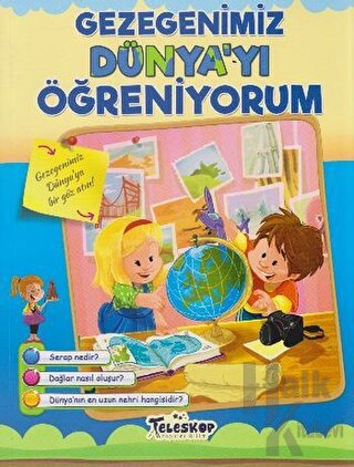 Gezegenimiz Dünya'yı Öğreniyorum