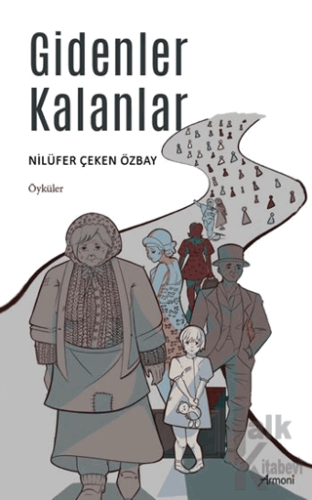 Gidenler Kalanlar - Halkkitabevi